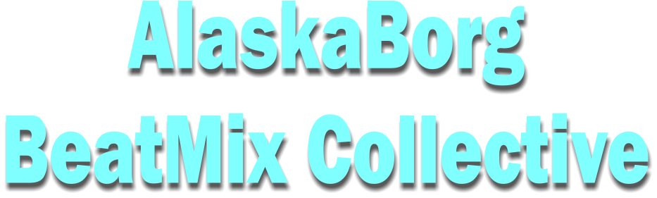 AlaskaBorg BeatMix Collective